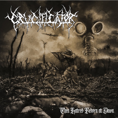 Crucificator - Then Hatred Reborn At Dawn (2021)
