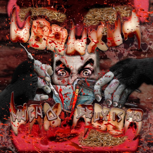 Ubruxum - Mucho Bruxismo (2021)