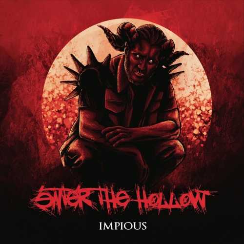 Enter the Hollow - IMPIOUS (2021)