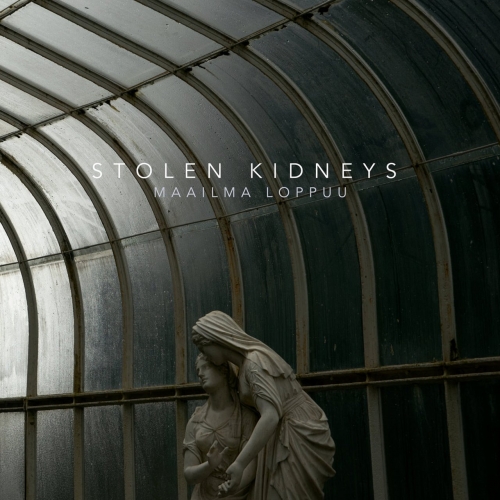 Stolen Kidneys - Maailma Loppuu (2021)