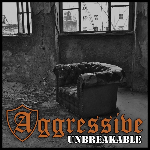 Aggressive - UNBREAKABLE (2021)