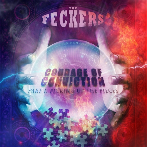 The Feckers - Courage of Conviction, Pt. I: Picking up the Pieces (2021)