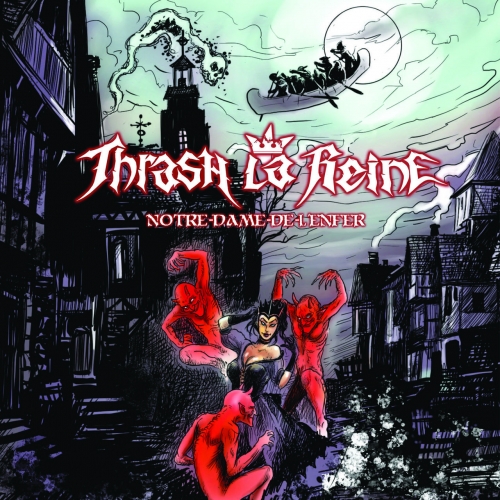 Thrash La Reine - Notre-dame-de-l'enfer (2021)