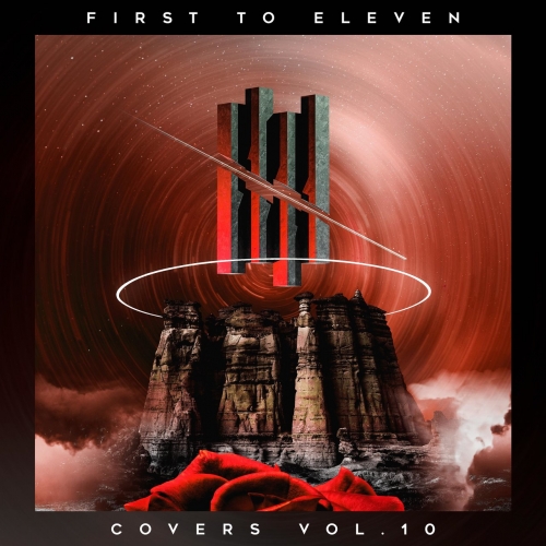 First to Eleven - Covers, Vol. 10 (2021)