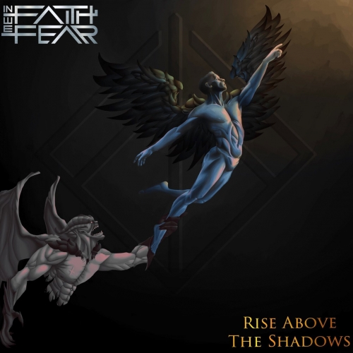 In Faith We Fear - Rise Above The Shadows (2021)
