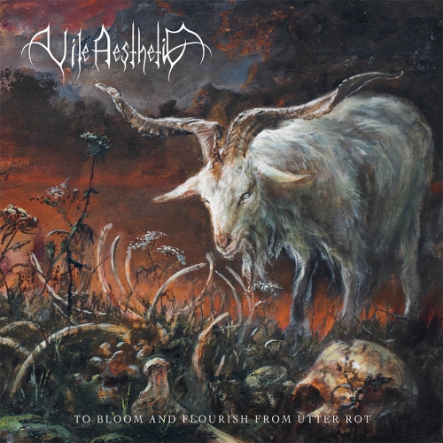 Vile Aesthetic - To Bloom and Flourish from Utter Rot (2021)