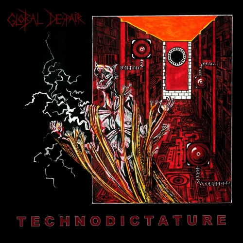 Global Despair - Technodictature (2021)