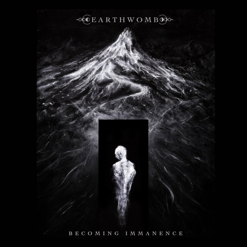 Earthwomb - Becoming Immanence (2021)