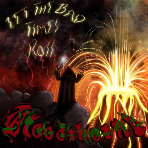 Bloodthorne - Let the Bad Times Roll (2021)