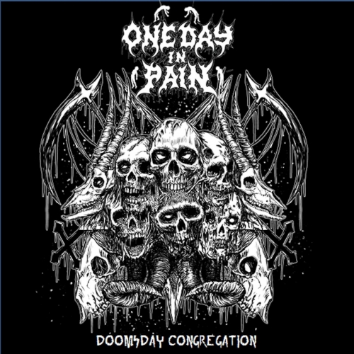 One Day in Pain - Doomsday Congregation (2021)