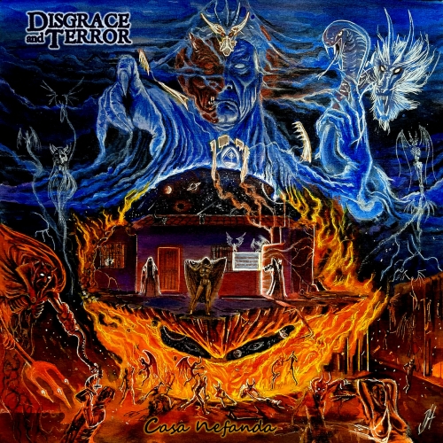 Disgrace and Terror - Casa Nefanda (2021)