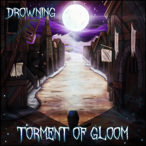 Torment of Gloom - Drowning (2021)