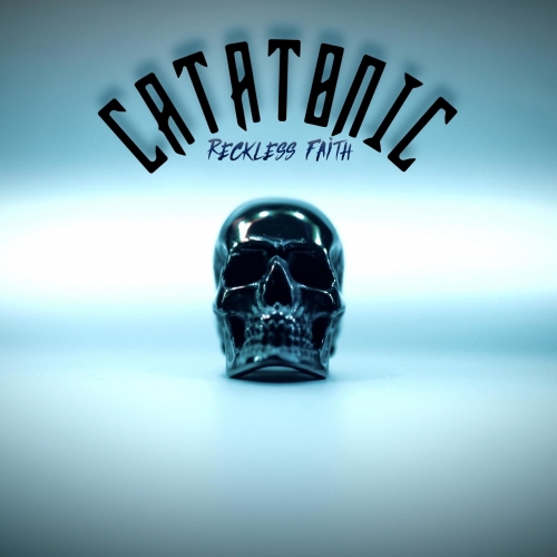 Catatonic - Reckless Faith (2021)