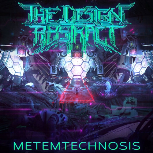 The Design Abstract - Metemtechnosis (2021)