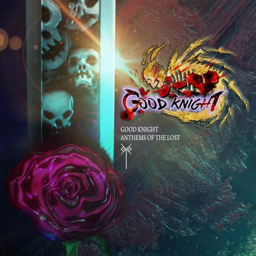 LEAF XCEED Music Division - Good Knight: Anthems of the Lost (2021)