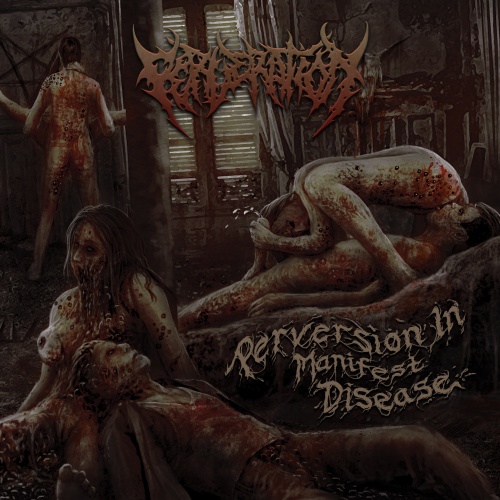 Perveration - Perversion in Manifest Disease (2021)