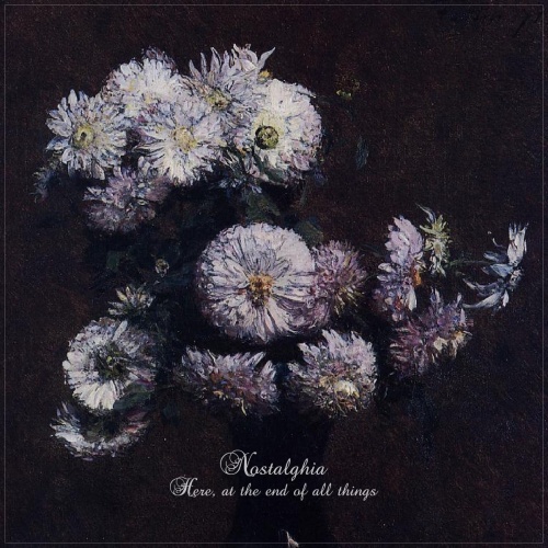 Nostalghia - Here, at the end of all things (2021)