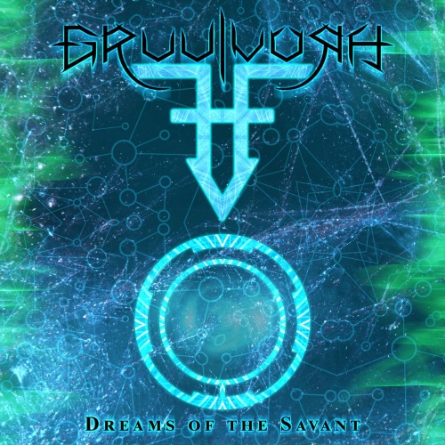 Gruulvoqh - Dreams of the Savant (2021)