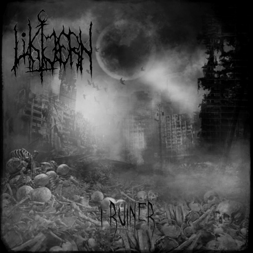 Liktjern - I Ruiner (2021)