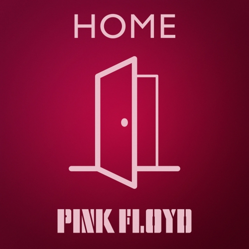 Pink Floyd - Pink Floyd - Home (2021)