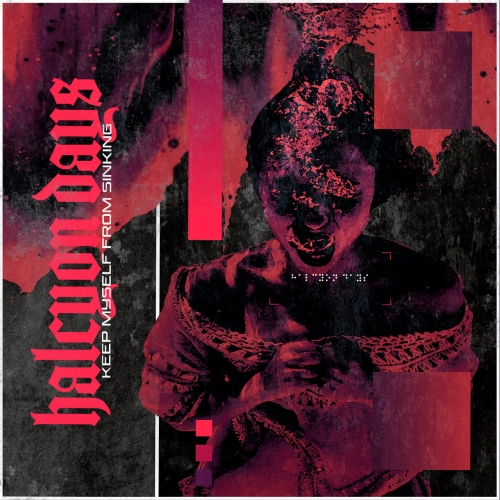 Halcyon Days - Keep Myself from Sinking (2021)