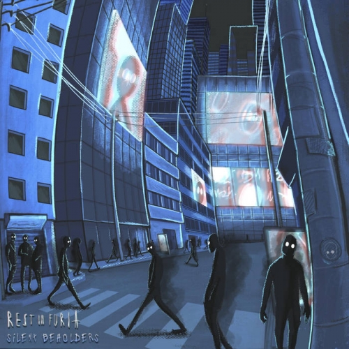 Rest in Furia - Silent Beholders (2021)