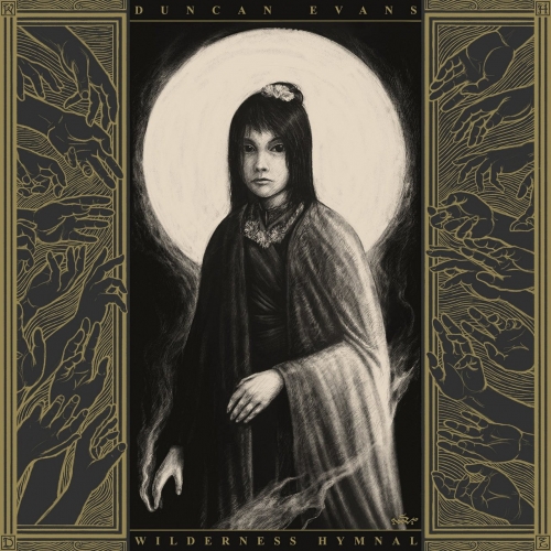 Wilderness Hymnal ft. Duncan Evans - Until Liars Fear You (2021)