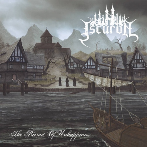 Iscuron - The Pursuit Of Unhappiness (2021)