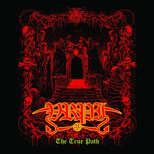 Vexilla Regis Prodeunt Inferni - The True Path (2021)