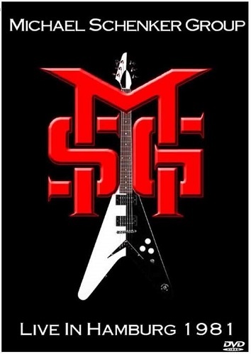 The Michael Schenker Group - Live in Hamburg 1981