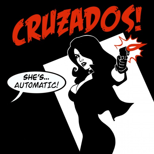 Cruzados - She's Automatic! (2021)