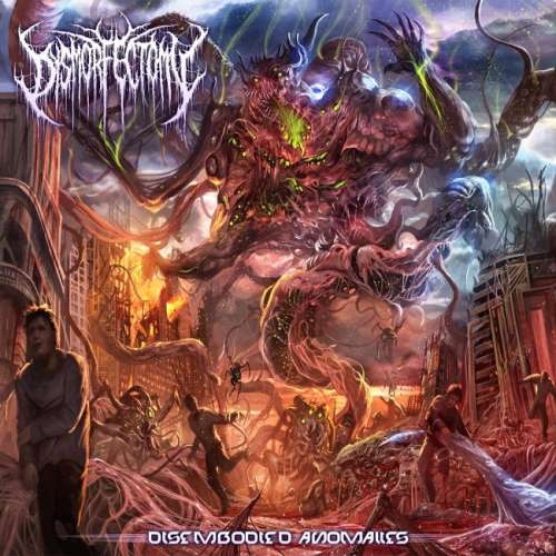 Dysmorfectomy - Disеmbоdiеd Аnоmаliеs (2018)