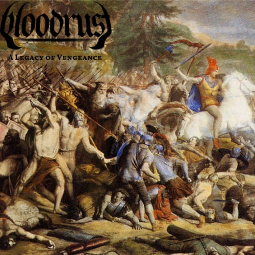 Bloodrust - A Legacy of Vengeance (2021)