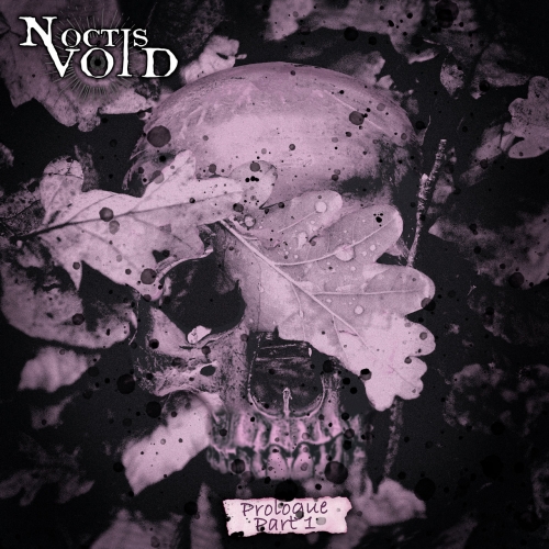 Noctis Void - Prologue - Part I (2021)