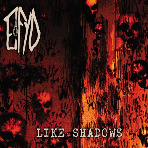 EFYD - Like Shadows (2021)