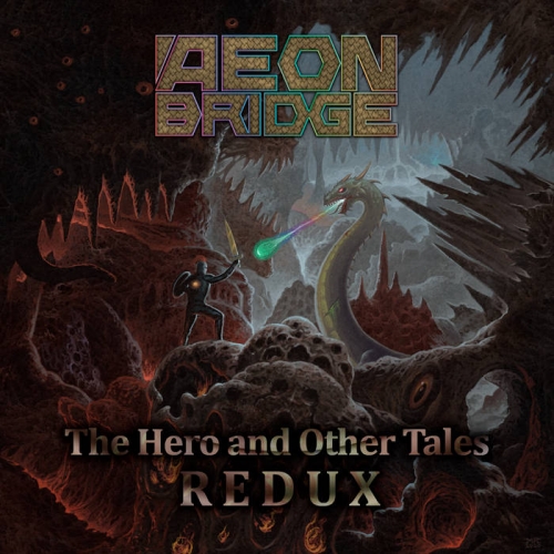 Aeon Bridge - The Hero and Other Tales Redux (2021)