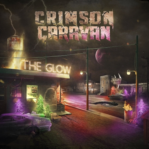 Crimson Caravan - The Glow (2021)