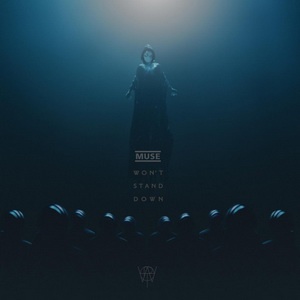 Muse - Won't Stand Down (Single) (2022)