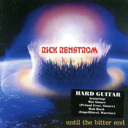 Rick Renstrom - Until Тhе Вittеr Еnd (2003)