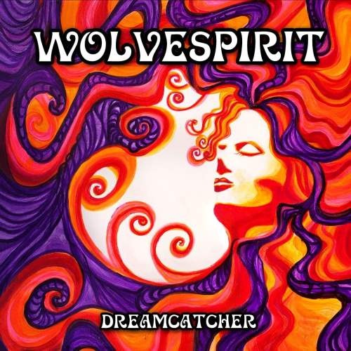 WolveSpirit - Drеаmсаtсhеr (2013) [2015]