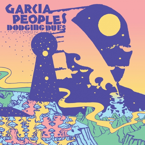 Garcia Peoples - Dodging Dues (2022)