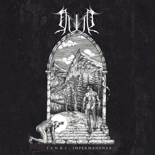 Duir - T​.​S​.​N​.​R​.​I. - Impermanenza (2022)