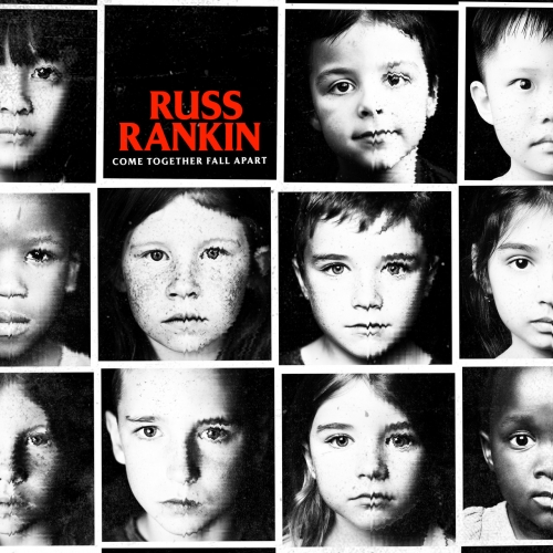 Russ Rankin (Good Riddance) - Come Together Fall Apart (2022)