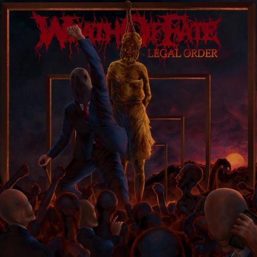 Wrath of Fate - Legal Order (2022)