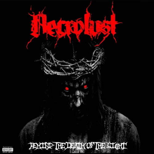 Necrolust - Behind the Death of the Light (2022)