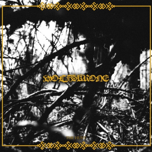 Wolfskrone - The Hunt (2021)
