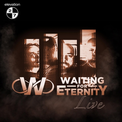 Waiting For Eternity - Waiting for Eternity (Live at Elevation 27 Virginia Beach 2021) (2022)
