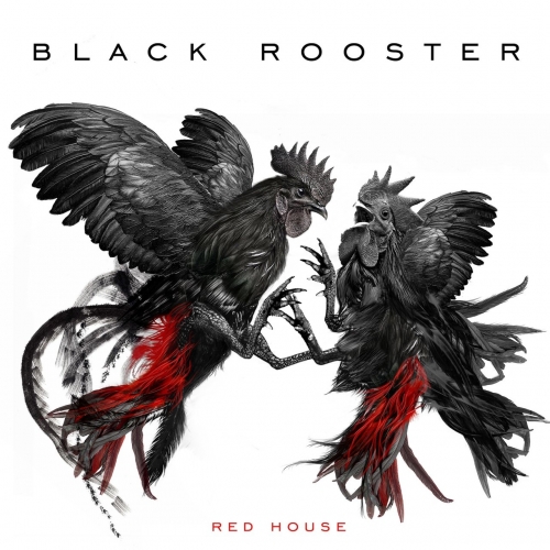 Black Rooster - Red House (2022)