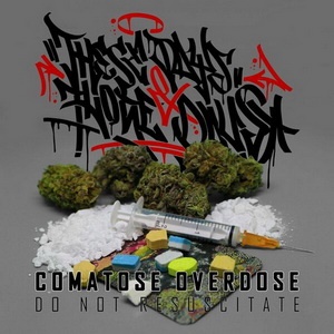 These Days And Those Days - Comatose Overdose [EP] (2022)
