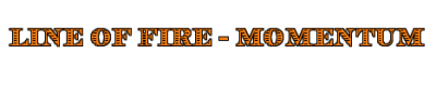 Line Of Fire - Моmеntum (2010)